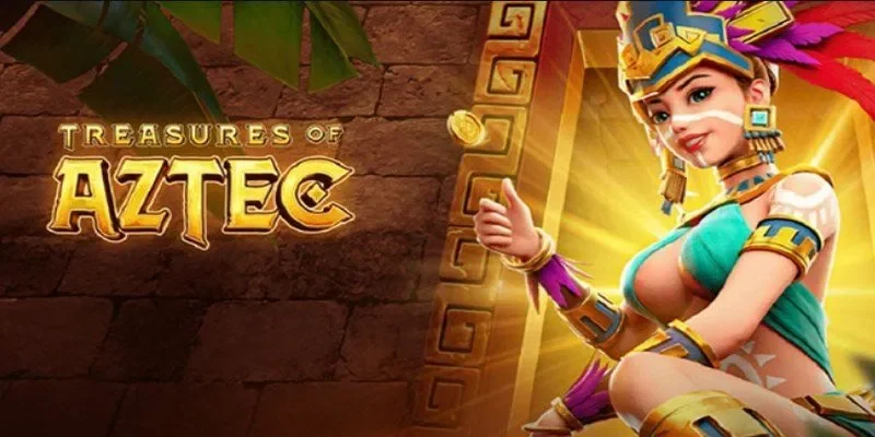 Cách chơi Kho báu Aztec để tối ưu chiến thắng