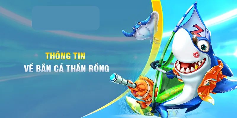 Khám phá sức hút của Bắn Cá Rồng tại Nohu90