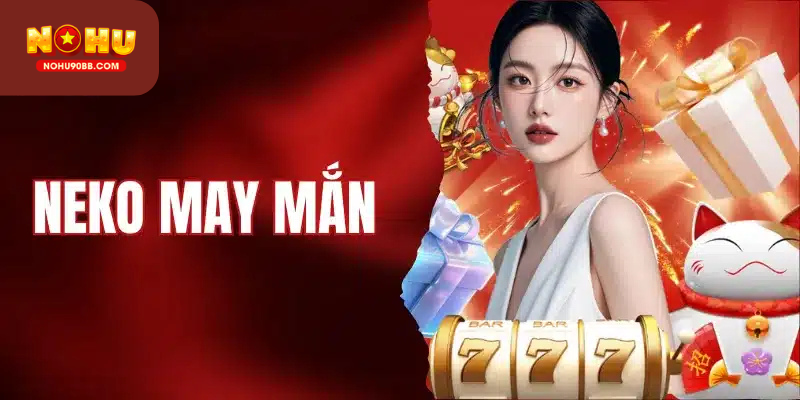 neko may mắn nohu90 thumb