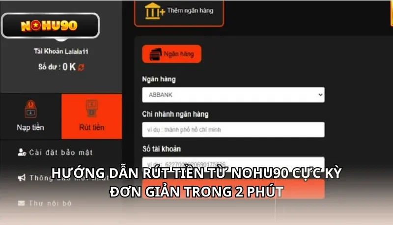 rút tiền nohu90 nhanh dễ dàng