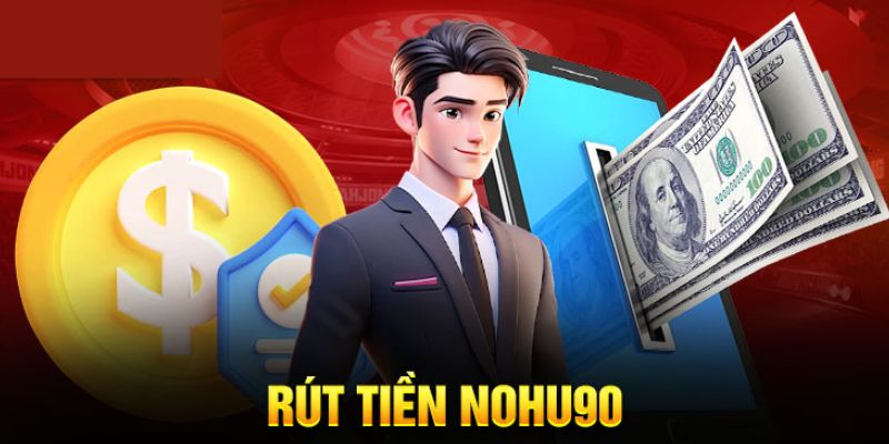 rút tiền nohu90 thumb